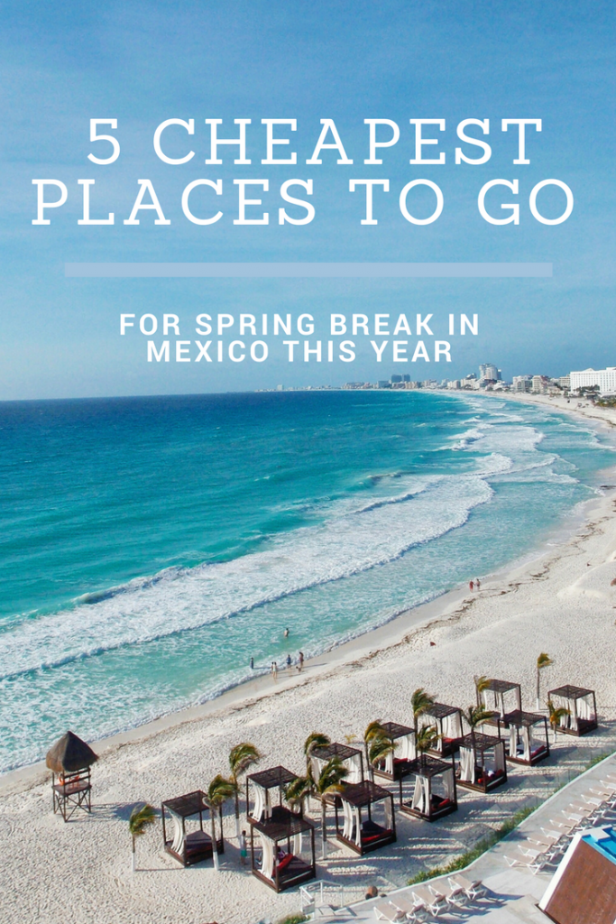 Cheapest Places To Go For Spring Break